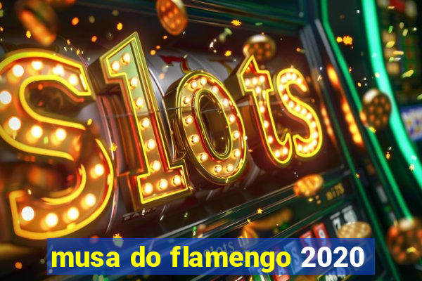 musa do flamengo 2020